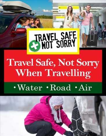 Travel Safe Not Sorry When Travelling