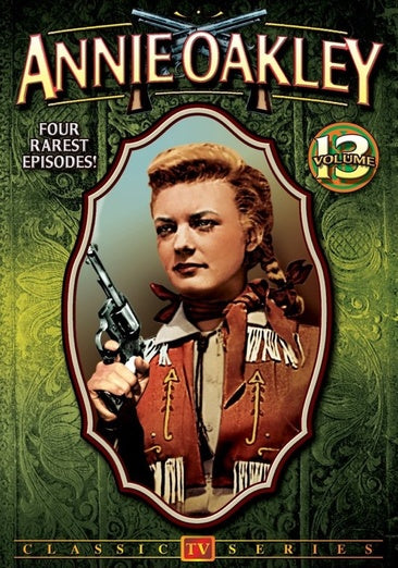 Annie Oakley, Volume 13