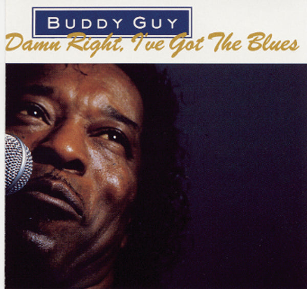 Damn Right I've Got the Blues