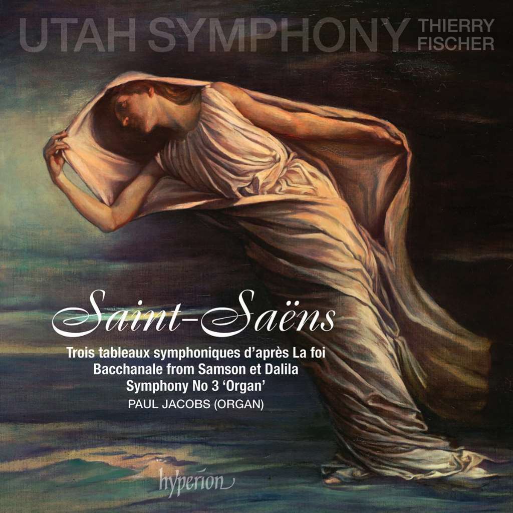 Saint-Saëns: Symphony No.3, La foi