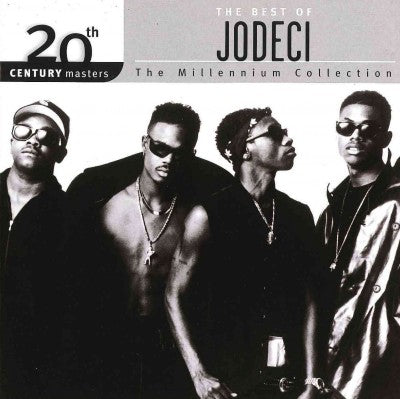 The Best Of Jodeci 20th Century Masters The Millennium Collection