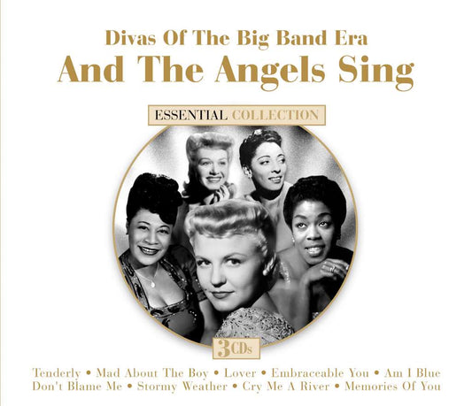 And The Angels Sing: Divas of Big Band Era