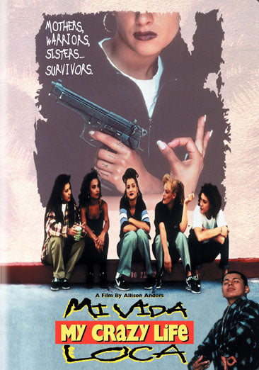 Mi Vida Loca (My Crazy Life)