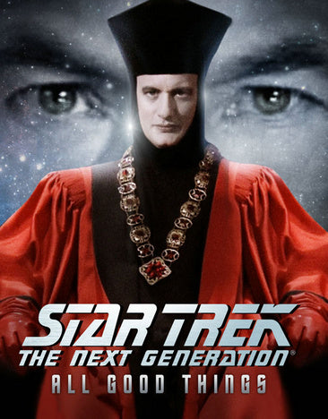 Star Trek: The Next Generation - All Good Things [Blu-ray]