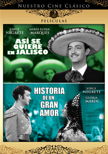 Asi Se Quiere en Jalisco/Historia de un Gran Amor