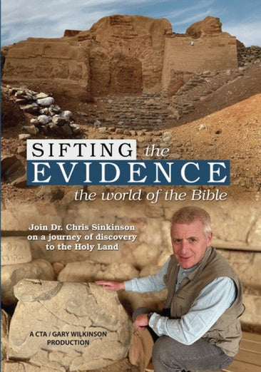Sifting the Evidence: The World Of The Bible