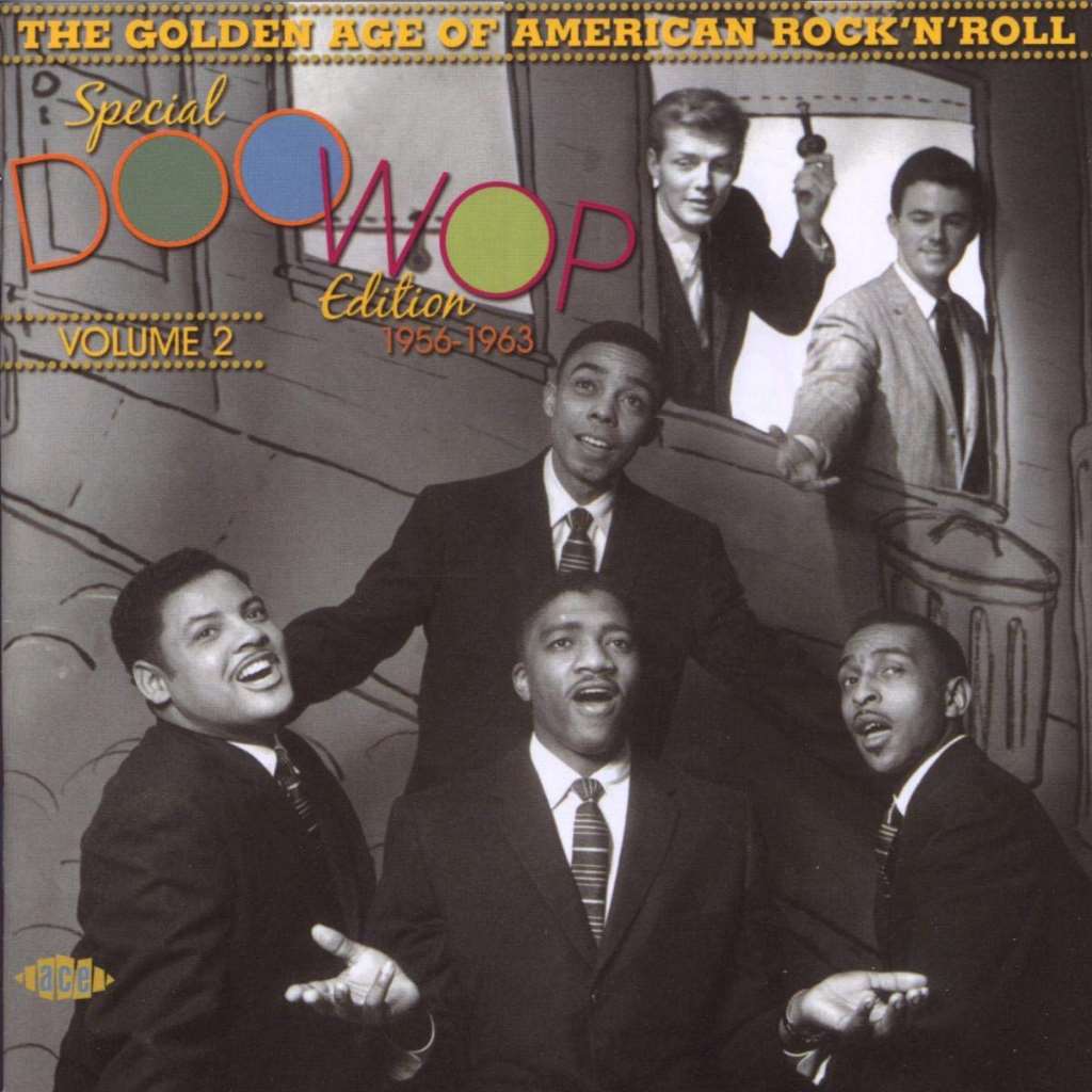 Golden Age of American Rock 'n' Roll: Special Doo Wop Edition Vol. 2
