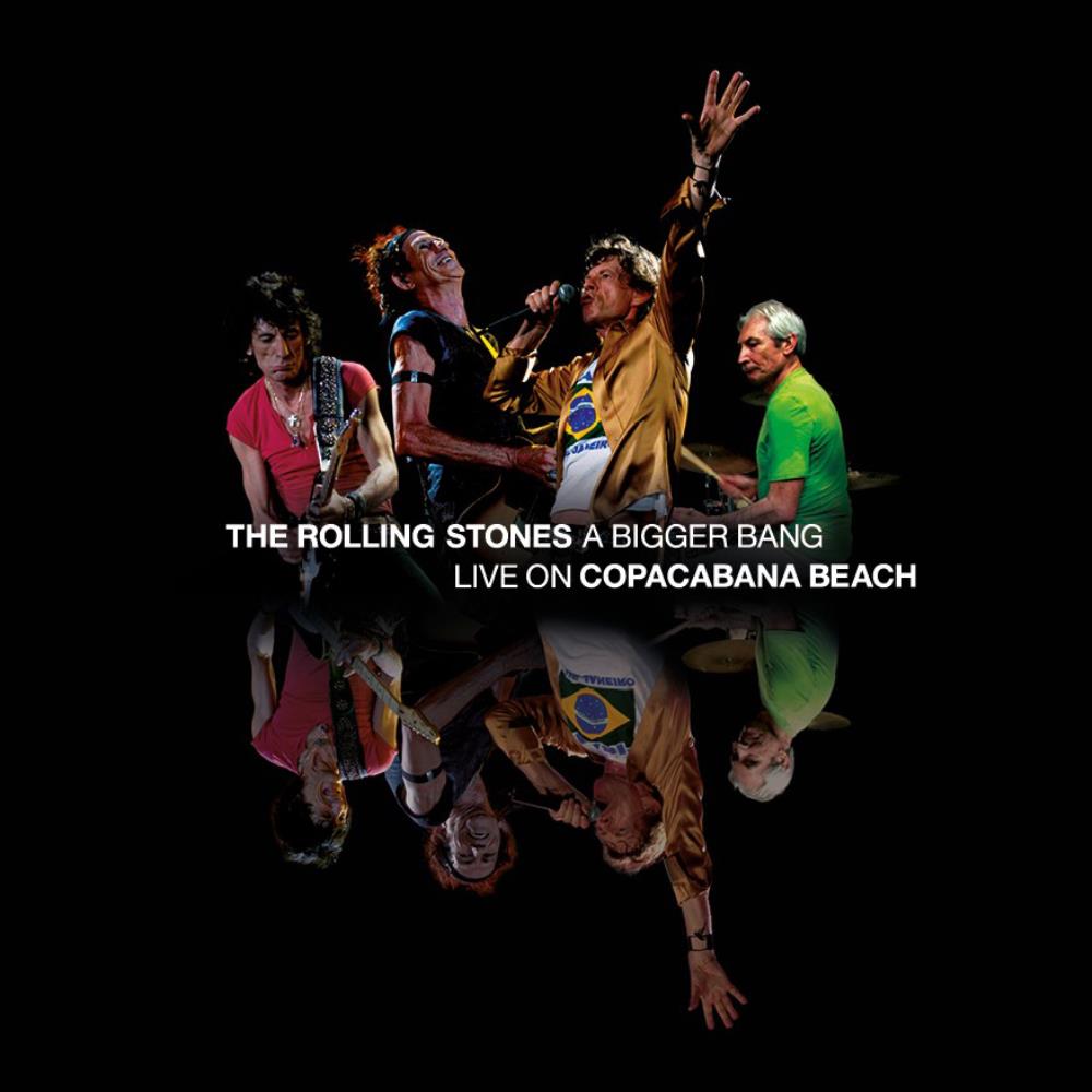 A Bigger Bang Live On Copacabana Beach [2 CD + 2 DVD Deluxe Edition]