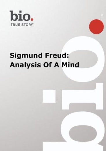 Biography -- Biography Sigmund Freud: Analysis Of A M