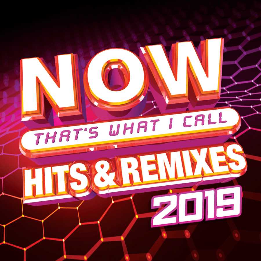 NOW That's What I Call Hits & Remixes 2019