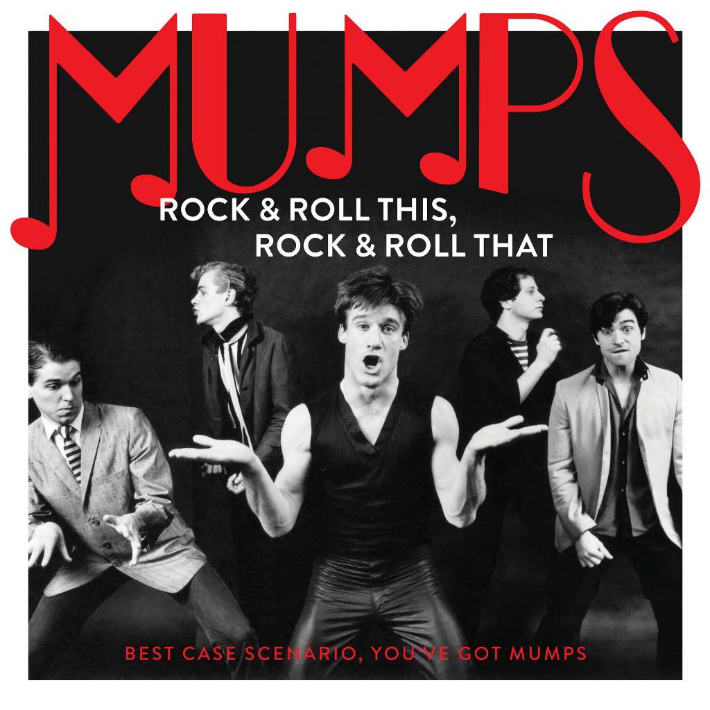 Rock & Roll This, Rock & Roll That: Best Case Scenario, You?ve Got Mumps