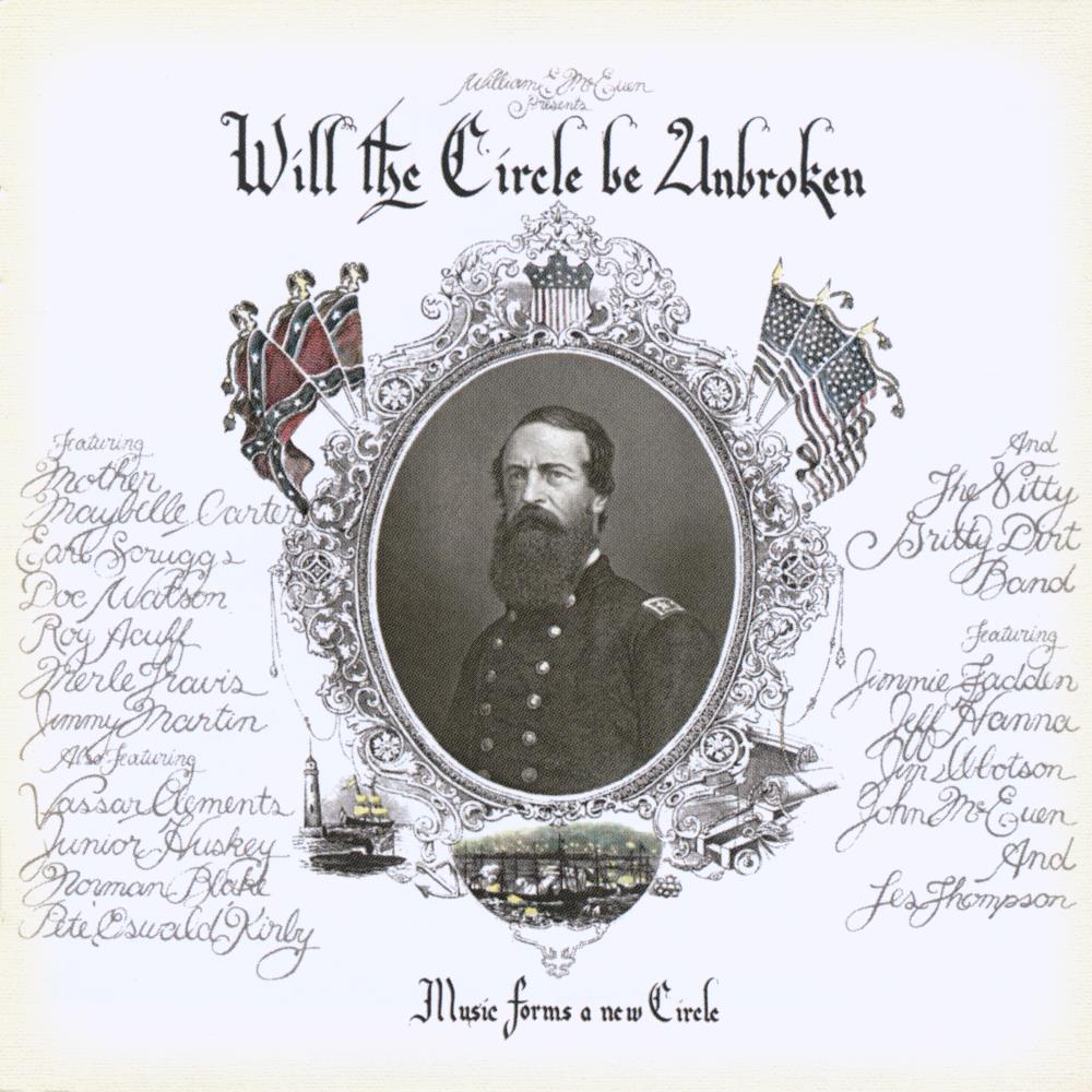 Will the Circle Be Unbroken (30th Anniversary Edition)