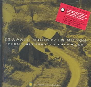 Classic Mountain Songs from Smithsonian Folkways