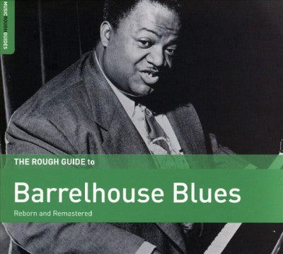 Rough Guide To Barrelhouse Blues