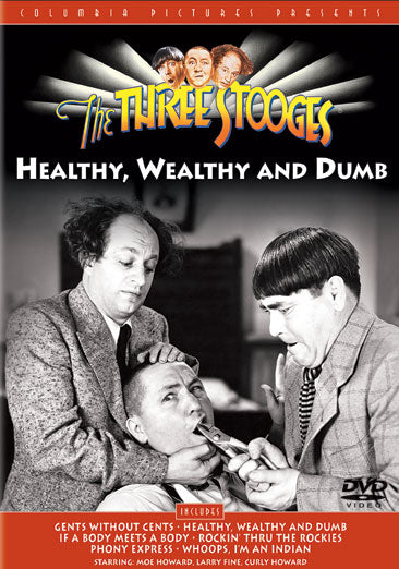 Three Stooges - Healthy Wealthy & Dumb
