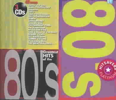 Greatest Hits Of The 80's [3CDs]