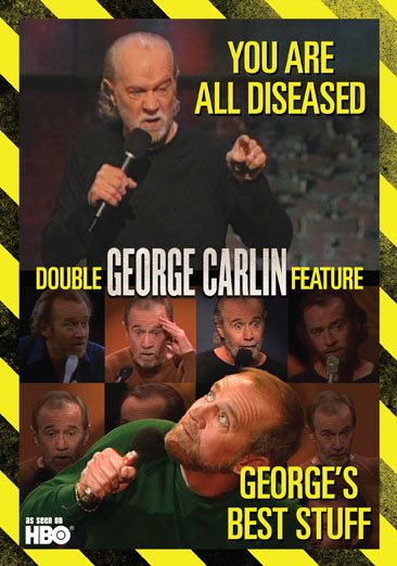 George Carlin Double Feature: George's Best Stuff / You Are All Diseased