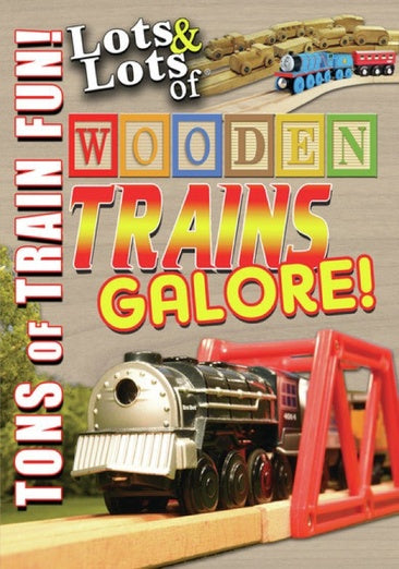 Lots & Lots of Wooden Trains Galore