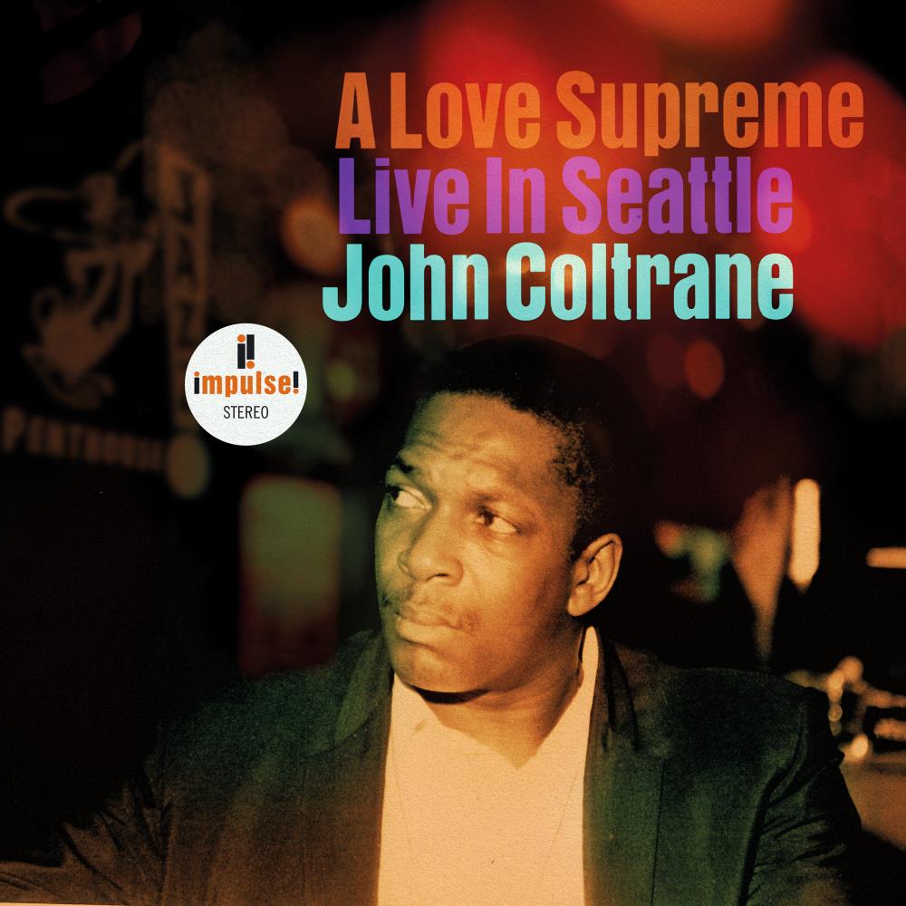 A Love Supreme: Live In Seattle
