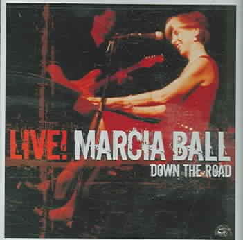 Marcia Ball Live: Down the Road