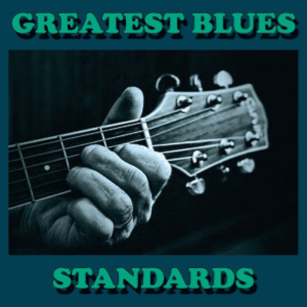 Greatest Blues Standards [3 CD]