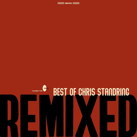 Best Of Chris Standring - Remixed