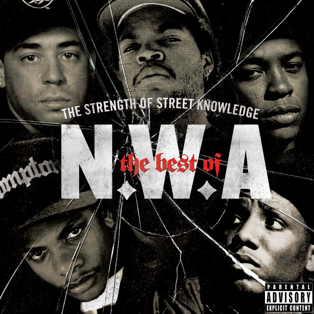 The Best of N.W.A: The Strength of Street Knowledge