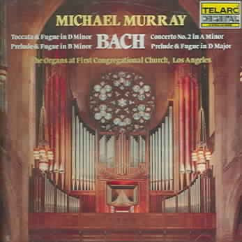 Bach: Toccata and Fugue in D Minor