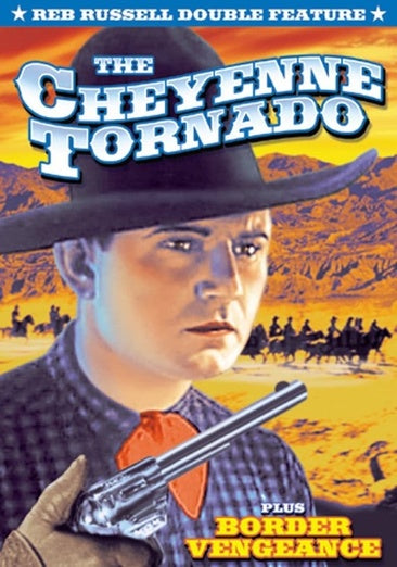 Reb Russell Double Feature: Cheyenne Tornado / Border Vengeance