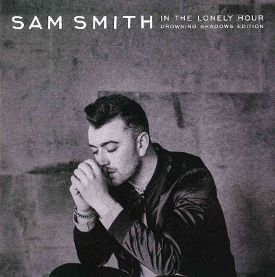 In The Lonely Hour: Drowning Shadows Edition [2 CD]