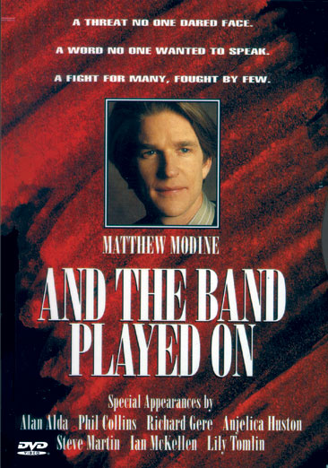 And the Band Played On