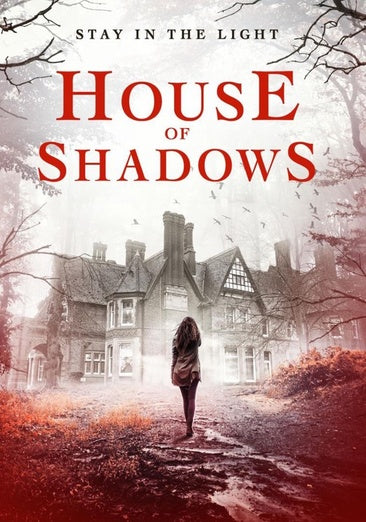 House Of Shadows