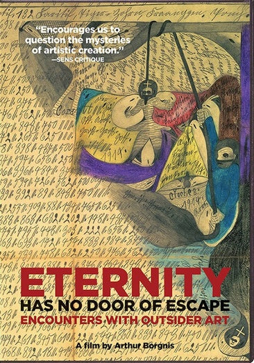 Eternity Has No Door of Escape: Encounters with Outsider Art