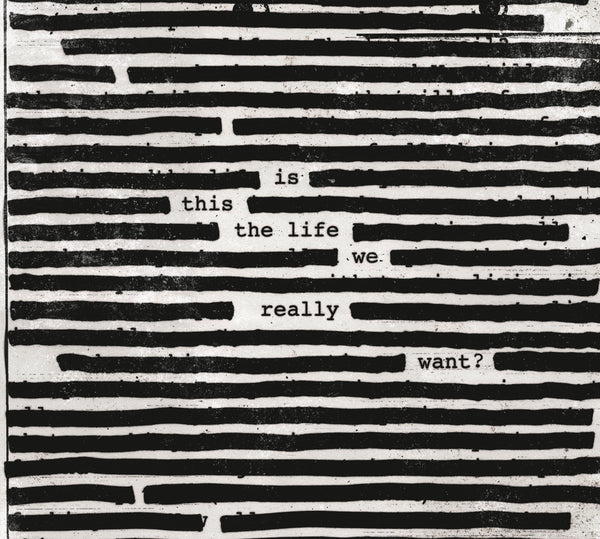 Is This The Life We Really Want?