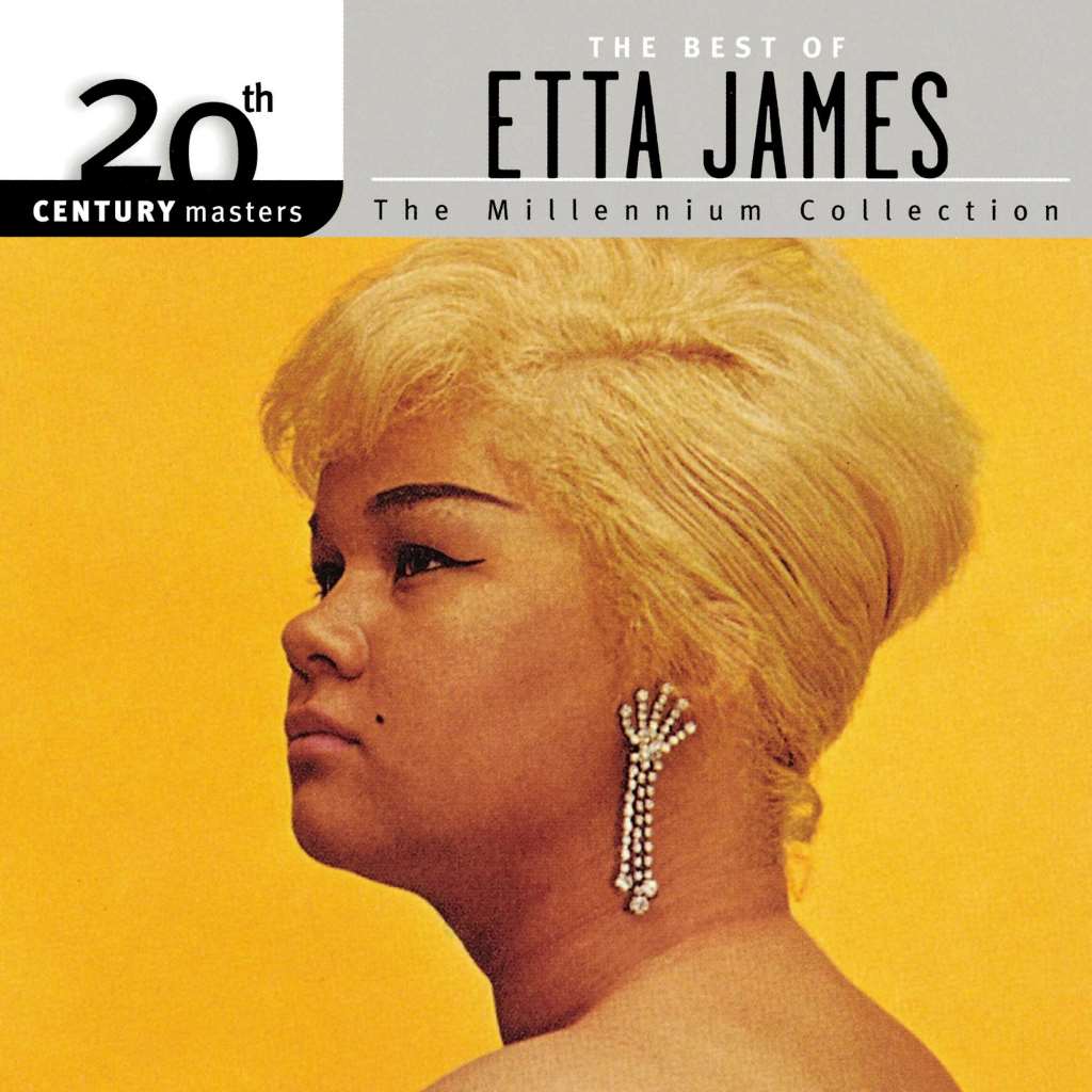 20th Century Masters: The Best Of Etta James (Millennium Collection)