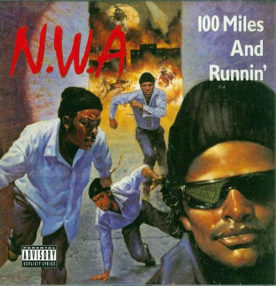 100 Miles And Runnin' [Explicit]