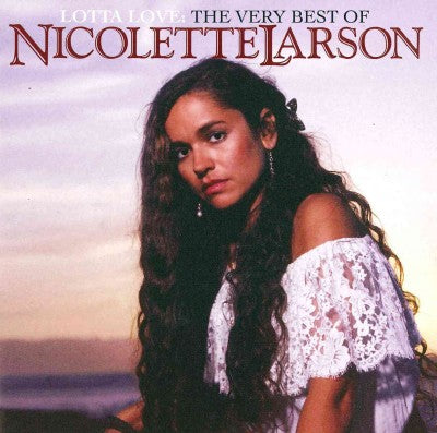 The Very Best Of Nicolette Larson