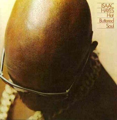 Hot Buttered Soul (40th Anniversary Edition)