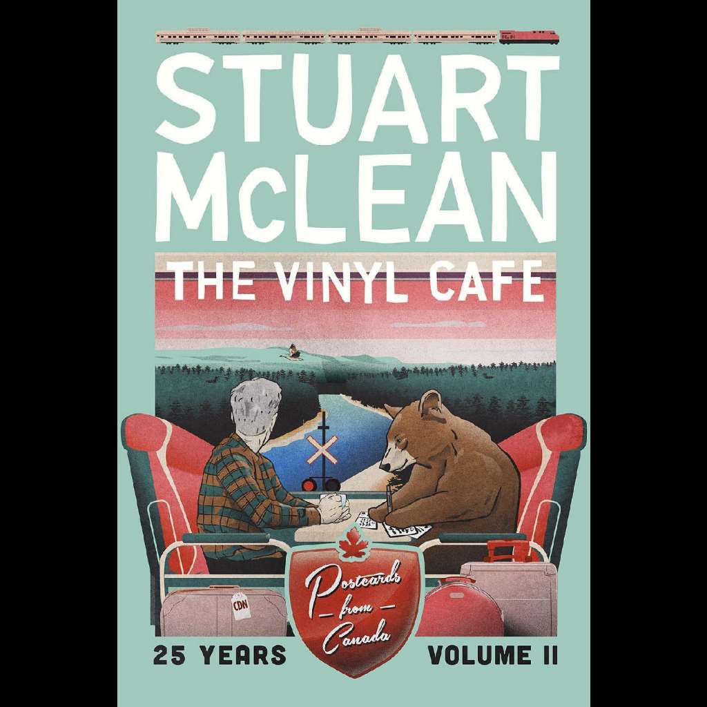 Vinyl Cafe 25 Years, Volume II: Postcards from Canada