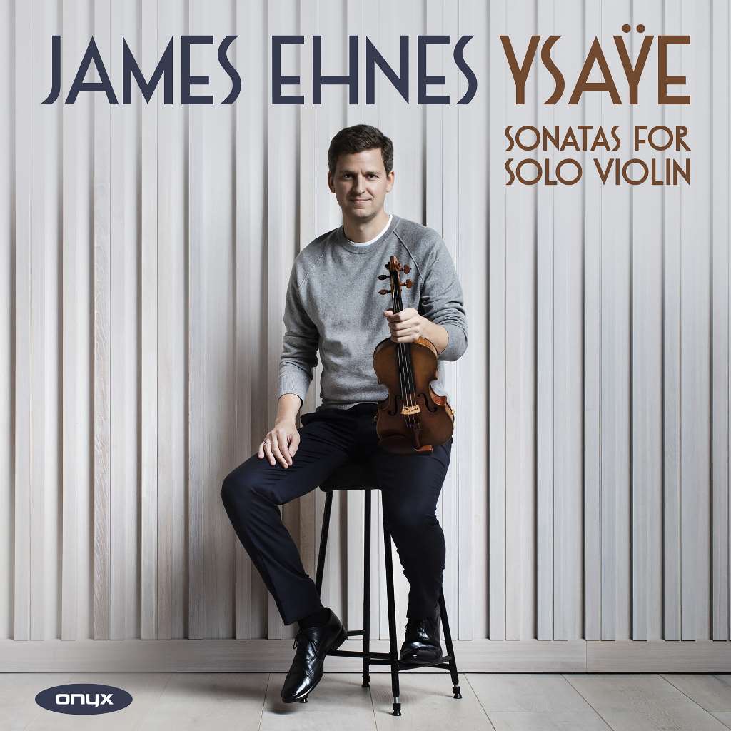Ysaye: Sonastas For Solo Violin