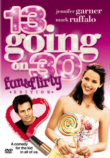 13 Going on 30 (Fun & Flirty Edition)