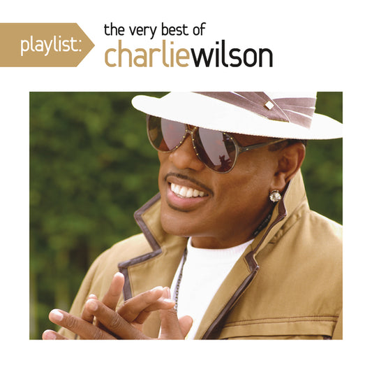Playlist: The Very Best Of Charlie Wilson