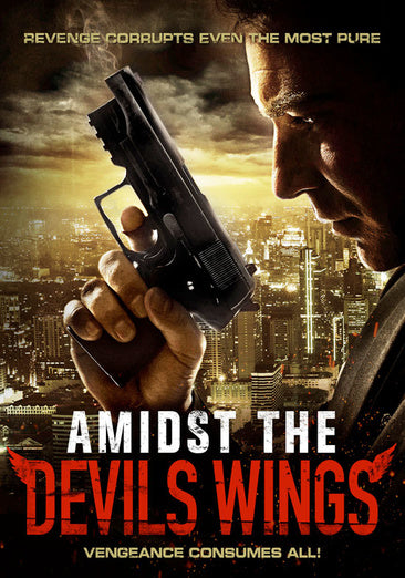 Amidst the Devils Wings