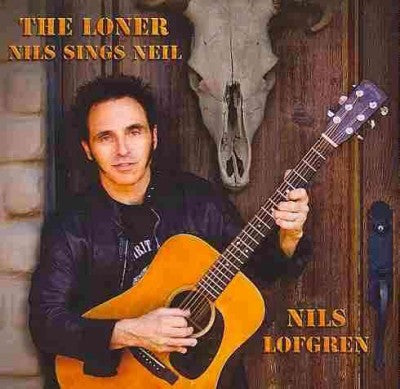 The Loner: Nils Sings Neil Young