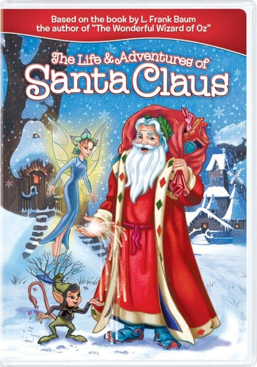 The Life & Adventures of Santa Claus