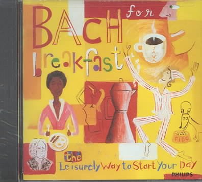 Bach for Breakfast: The Leisurely Way to Start Your Day