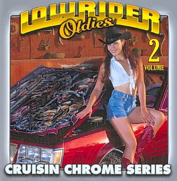 Lowrider Oldies Chrome Volume 2