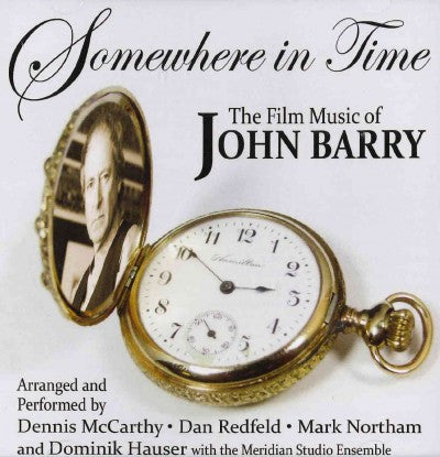 Somewhere in Time: Film Music of John Barry Vol #1