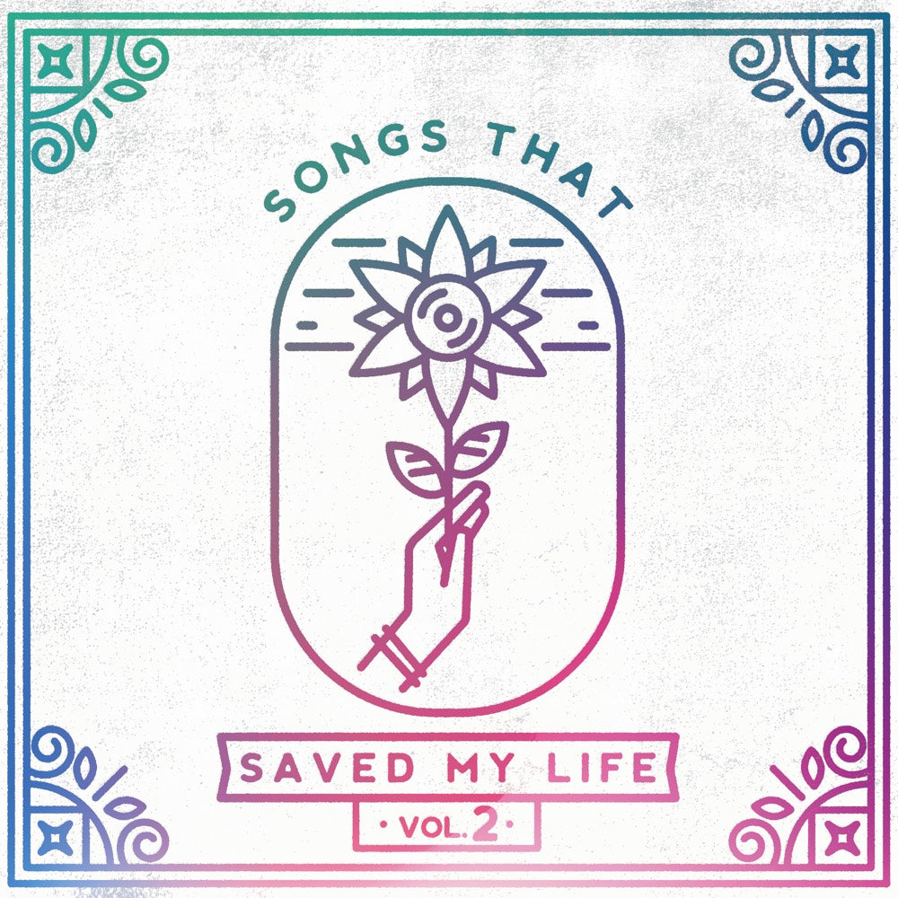 Songs That Saved My Life Vol. 2 / Various