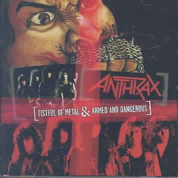 Fistful of Metal/Armed and Dangerous